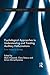 Psychological Approaches to Understanding and Treating Auditory Hallucinations: From theory to therapy (Explorations in Mental Health)