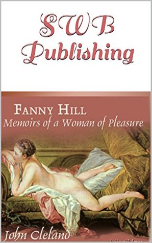 Fanny Hill:Memoirs of a Woman of Pleasure (Illustrated): Free Audiobook Link