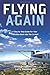 Flying Again by Jason Schappert