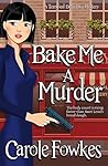 Bake Me a Murder (Terrified Detective Mystery, #3)