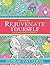 Rejuvenate Yourself - Floral Patterns: Colouring Book for Adults (Volume 3)
