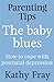 Parenting Tips: The Baby Bl...