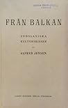 Från Balkan: Sydslaviska kulturskisser