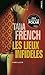 Les Lieux Infidèles by Tana French