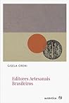 Editores Artesanais Brasileiros Editores Artesanais Brasileiros