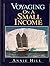 Voyaging on a Small Income
