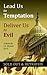 Lead Us to Temptation Deliv...