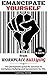 EMANCIPATE YOURSELF FROM WORKPLACE BULLYING IN 5 DAYS: The permanent quick-fix solution to workplace bullying and harassment for life.