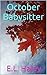 October Babysitter: An ABDL Novella