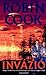 Invázió by Robin Cook Invázió by Robin Cook