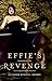 Effie's Revenge