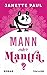 Mann oder Mantra?: Roman (German Edition)