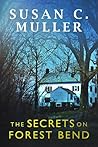 The Secrets on Forest Bend by Susan C. Muller