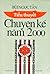 Chuyện Kể Năm 2000 (Tập 02)