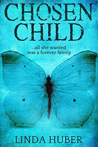 Chosen Child: gripping psychological suspense (Kindle Edition)