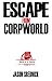 Escape From CorpWorld