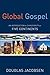 Global Gospel: An Introduction to Christianity on Five Continents