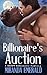 BIllionaire's Auction (A BWWM Romance/Thriller)