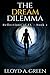The Dream Dilemma - Reflections of EL Book 2 (Reflections of EL, #2)