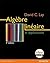 ALGEBRE LINEAIRE ET APPLICATIONS 4E ED + ETEXT