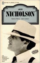 Jack Nicholson: seine Filme - sein Leben (Heyne Filmbibliothek, #52)