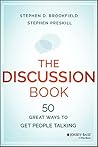 The Discussion Book by Stephen D. Brookfield