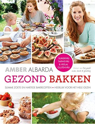 Gezond bakken (Kindle Edition)