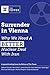 Surrender in Vienna: Why We...