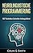 Neurolinguistische Programmierung: NLP Techniken Schneller Anfangsführer (German Edition)
