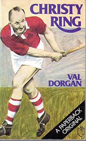 Christy Ring: A personal portrait (Paperback)