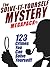 The Solve-It-Yourself Mystery MEGAPACK®: 123 Crimes You Can Solve Yourself!