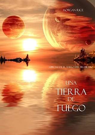 Portada de Una Tierra de Fuego, de Morgan Rice