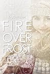 Fire Over Frost