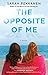 The Opposite of Me