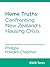 Home Truths: Confronting Ne...