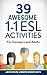 39 Awesome 1-1 ESL Activities: For Teachers of Teenagers and Adults Who Want to Have Engaging, Interactive, & Student-Centred Private English Classes (Teaching ... English as a Second or Foreign Language)