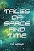 Tales of Space and Time