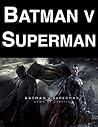 Batman v Superman: Dawn of Justice