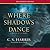 Where Shadows Dance (Sebastian St. Cyr, #6) by C.S. Harris
