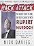Hack Attack: The Inside Story of How the Truth Caught Up with Rupert Murdoch