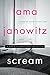 Scream by Tama Janowitz