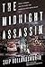 The Midnight Assassin by Skip Hollandsworth