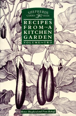 Recipes From A Kitchen Garden, Vol. 2 (Paperback)