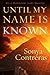 Until My Name Is Known (Tel...