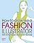 How to Draw Like a Fashion Illustrator: Skills and techniques to develop your visual style
