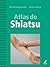 Atlas de Shiatsu: os Meridi...