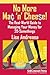 No More Mac 'n Cheese!: The Real-World Guide to Managing Your Money for 20-Somethings (Personal Finance Series)