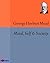 Mind, Self & Society: from the Standpoint of a Social Behaviourist