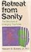 Retreat from Sanity by Malcolm B. Bowers