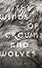 The Winds of Crowns and Wolves